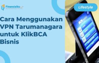 Cara Menggunakan VPN Tarumanagara untuk KlikBCA Bisnis