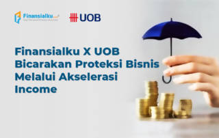 Finansialku X UOB Bicarakan Solusi Tepat Cara Proteksi Bisnis