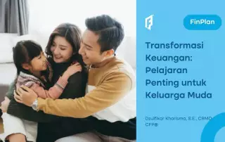 Perencanaan Keuangan: Kunci Sukses Keluarga Muda di Era Modern