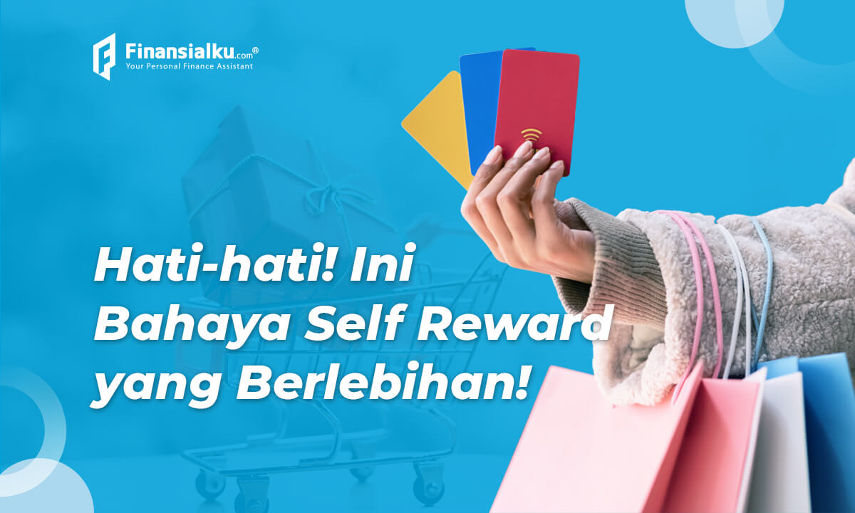 Waspada! Ini Bahayanya Self Reward yang Berlebihan 21081604