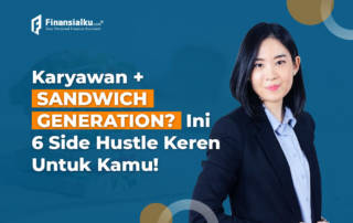 6 Side Hustle Untuk Kamu Si Karyawan + Sandwich Generation