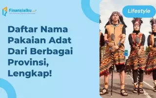 30+ Nama Pakaian Adat Dari Berbagai Provinsi, Lengkap!