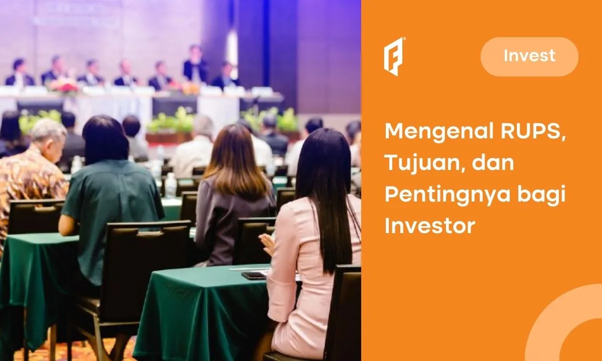 Pentingnya Rapat Umum Pemegang Saham (RUPS) bagi Investor, Mesti Paham