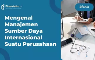 Sumber Daya Manusia Internasional - Definisi, Jenis, dan Masalahnya