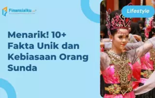 Menarik! 10+ Fakta Unik dan Kebiasaan Orang Sunda