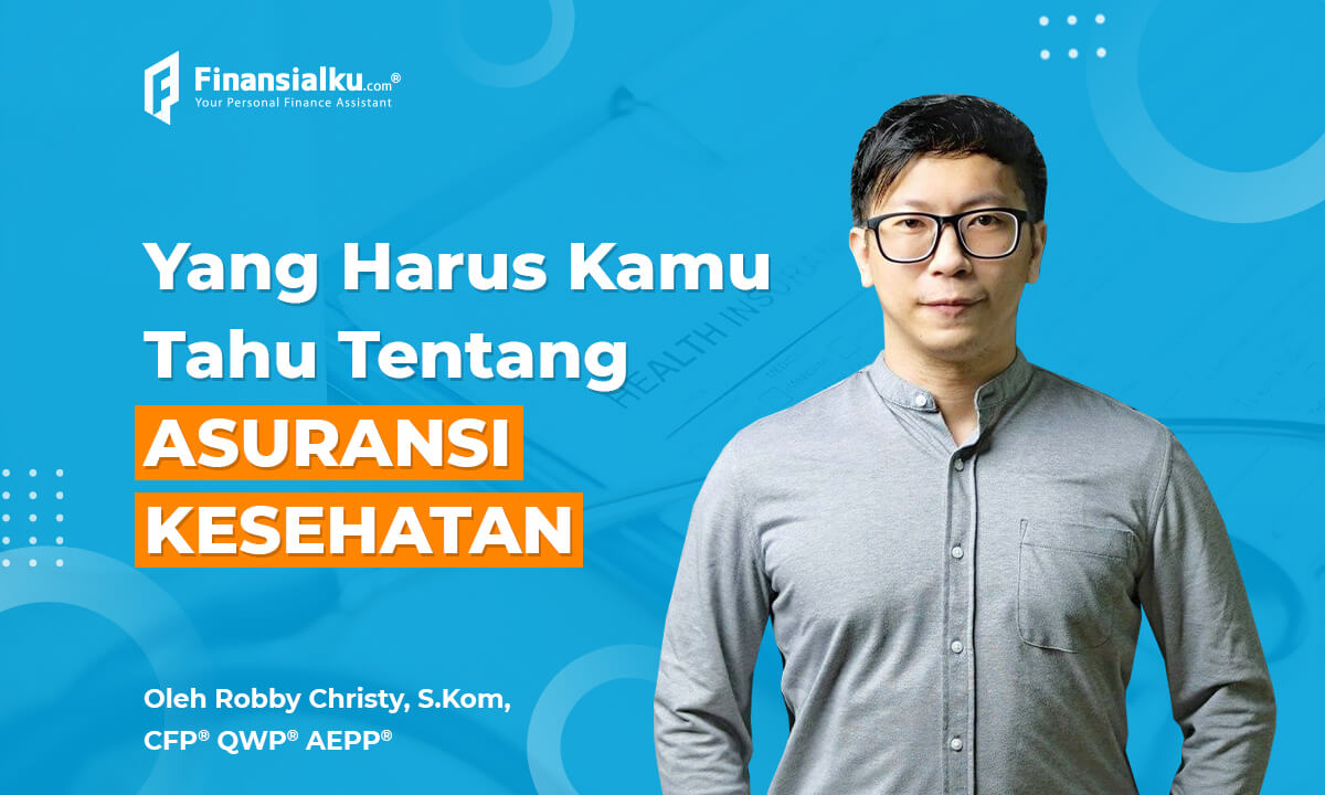 Yang Harus Kamu Tahu Tentang Asuransi Kesehatan