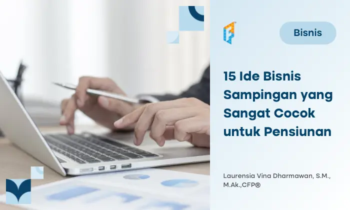 15 Bisnis Sampingan untuk Pensiunan yang Boleh Dipertimbangkan