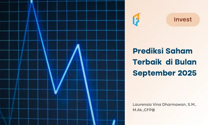 Intip Rekomendasi Saham Unggulan untuk Bulan September 2025,