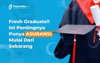 Asuransi Buat Fresh Graduate, Perlu Gak? Gimana Cara Pilihnya?