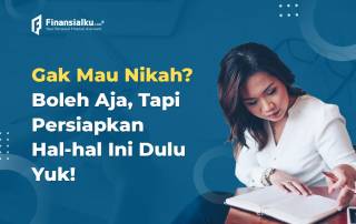 Apa yang Harus Dipersiapkan Ketika Memilih Untuk Tidak Menikah?