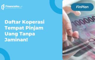 Daftar Koperasi Tempat Pinjam Uang Tanpa Jaminan