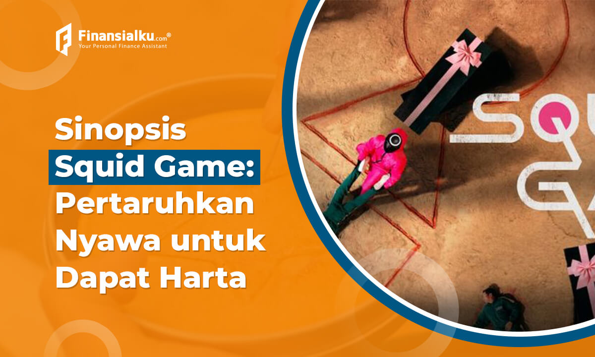 Sinopsis Squid Game: Pertaruhkan Nyawa untuk Dapat Harta