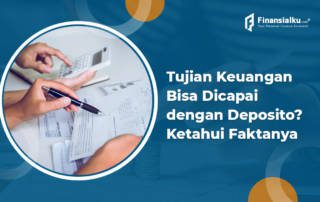 Mengenal Deposito, Bisakah Jadi Penyimpanan Tujuan Keuangan?