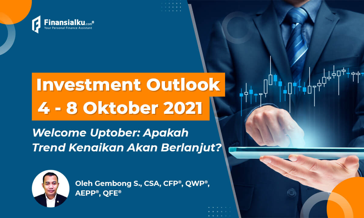 Investment Outlook 4-8 Oktober 2021