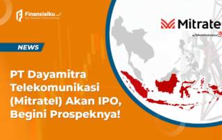 PT Dayamitra Telekomunikasi (Mitratel) Akan IPO, Begini Prospeknya!