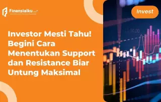 Penting! Pahami Dulu Support dan Resistance Sebelum Main Saham