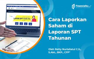 Cara Mudah Lapor Saham di Laporan SPT Tahunan!