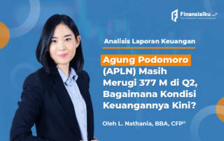 APLN Masih Merugi di Q2, Bagaimana Kondisi Keuangannya Kini?