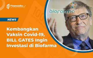 Kembangkan Vaksin Covid-19, Bill Gates Ingin Investasi di Biofarma