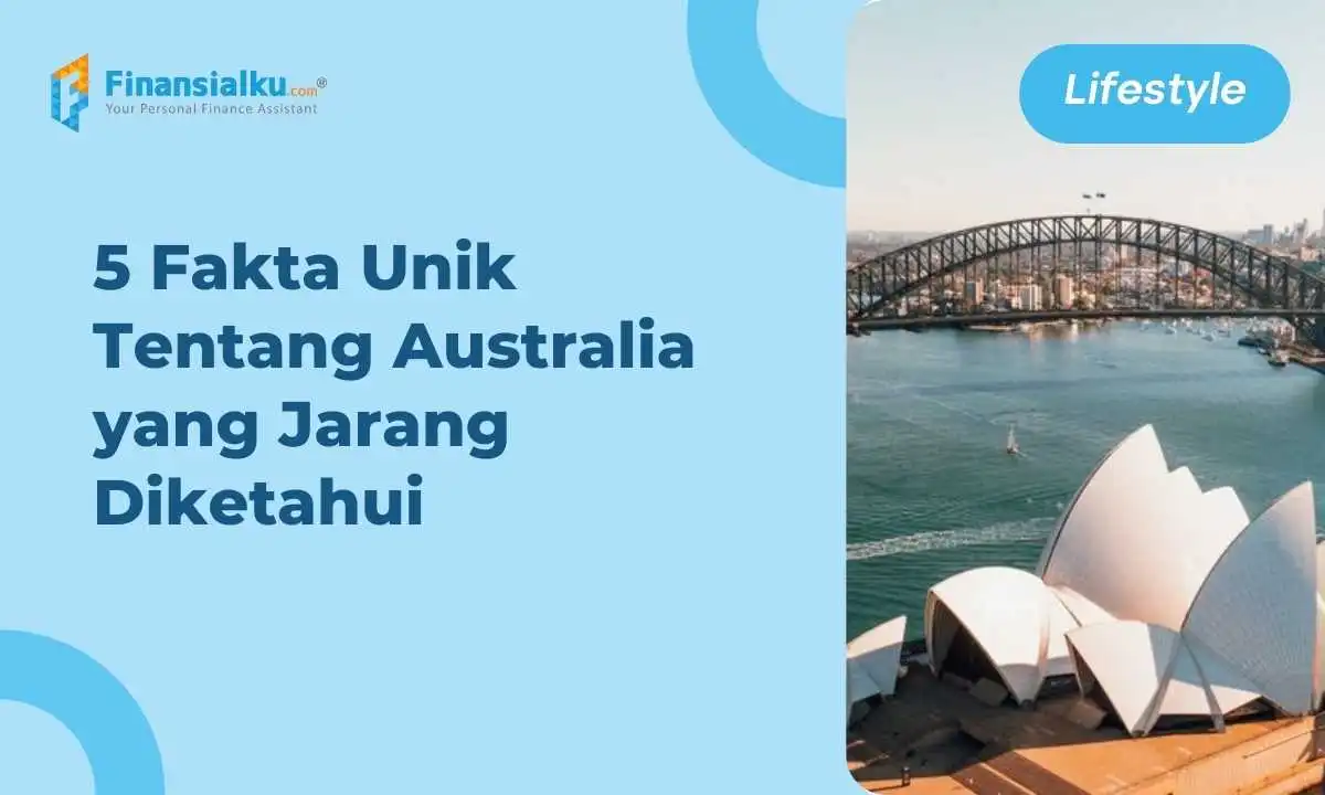 5 Fakta Unik Tentang Australia yang Jarang Diketahui