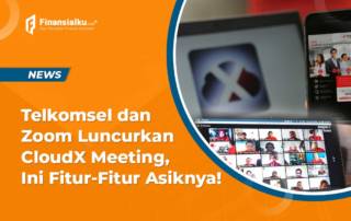 Telkomsel dan Zoom Luncurkan CloudX Meeting, Ini Fitur-Fiturnya!