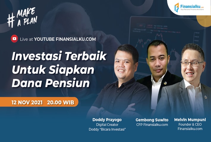 Webinar Make A Plan 12 November 2021 - Investasi Terbaik Untuk Dana Pensiun