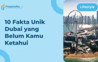 10 Fakta Unik Dubai yang Belum Kamu Ketahui