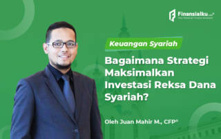 Strategi Maksimalkan Investasi Reksadana Syariah