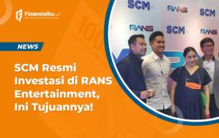 SCM Resmi Investasi di RANS Entertainment, Begini Tujuannya!