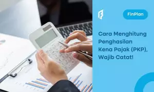 Penghasilan Kena Pajak: Pengertian, Tarif, dan Simulasi Perhitungannya