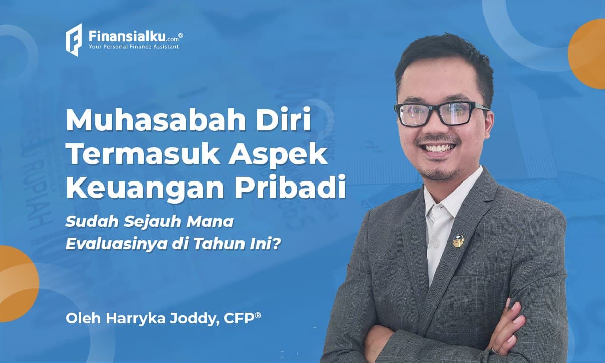 Sudah Sejauh Mana Muhasabah Diri Kamu Soal Keuangan?