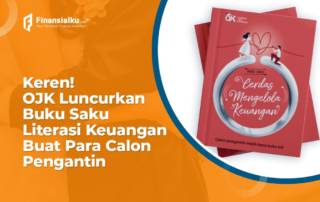 OJK Luncurkan Buku Saku Literasi Keuangan Buat Para Calon Pengantin