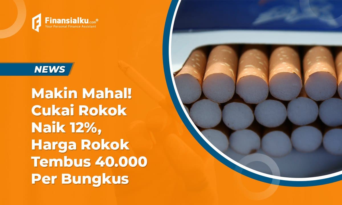 Tarif Cukai Rokok Akan Naik 1 Januari 2022, Berikut Skema Kenaikannya