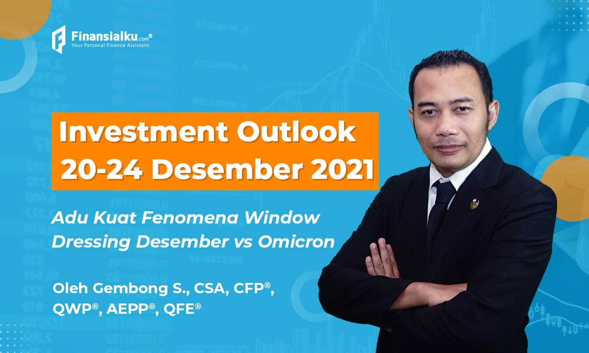 Investment Outlook 20-24 Des “Windows Dressing VS Omicron”