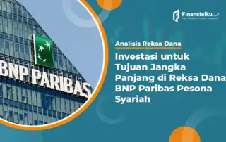Reksa Dana BNP Paribas Pesona Syariah untuk Investasi Jangka Panjang