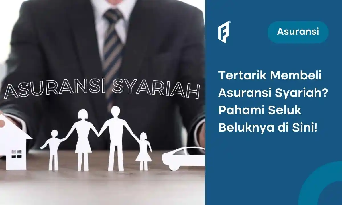 Jenis Asuransi Terbaik: Asuransi Syariah atau Asuransi Konvensional