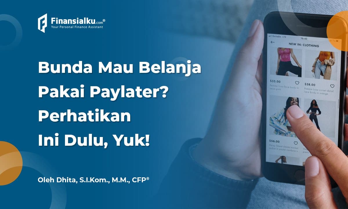 Bund, Perhatikan Ini Sebelum Belanja Pakai Paylater!