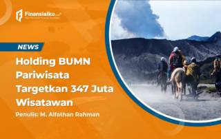 Holding BUMN Pariwisata Targetkan 347 Juta Wisatawan