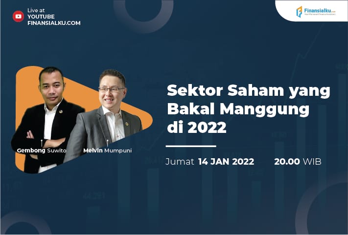 Sektor Saham yang Bakal Manggung di 2022