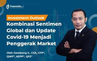 Investment Outlook "Sentimen Global Penggerak Market Minggu Ini"