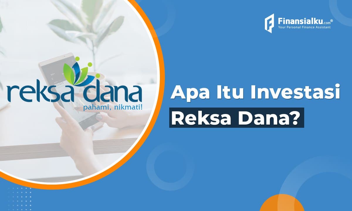 Apa Itu Reksadana Dan Bagaimana Cara Kerjanya Riset - Riset