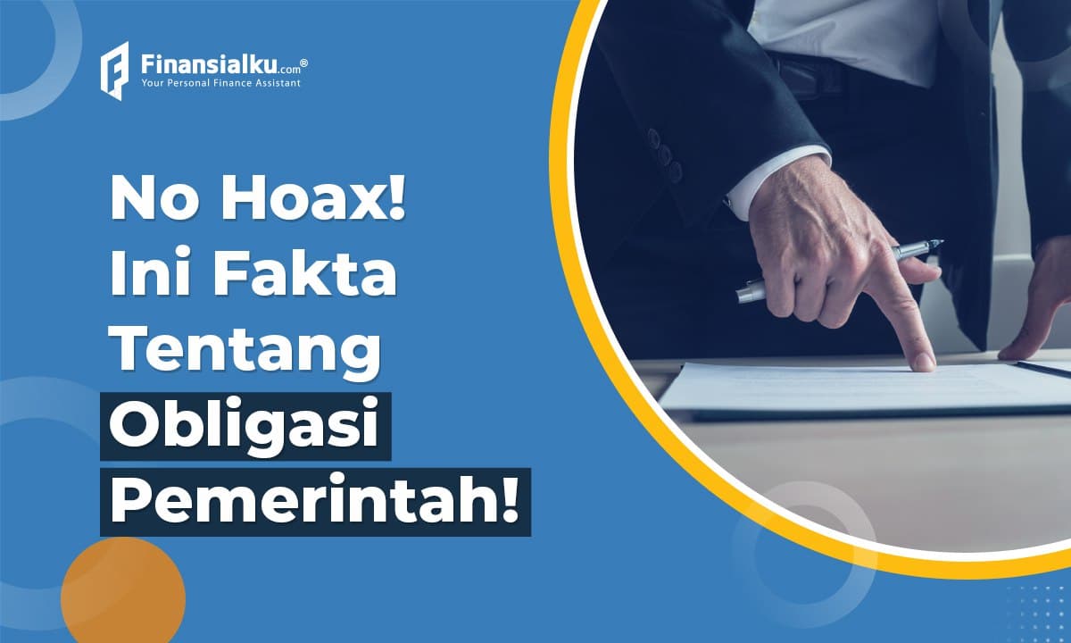 Yuk, Mengenal Lebih dalam Tentang Obligasi Pemerintah di Sini!