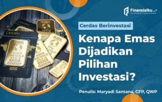 Ini Alasan Kenapa Emas Jadi Pilihan Investasi!