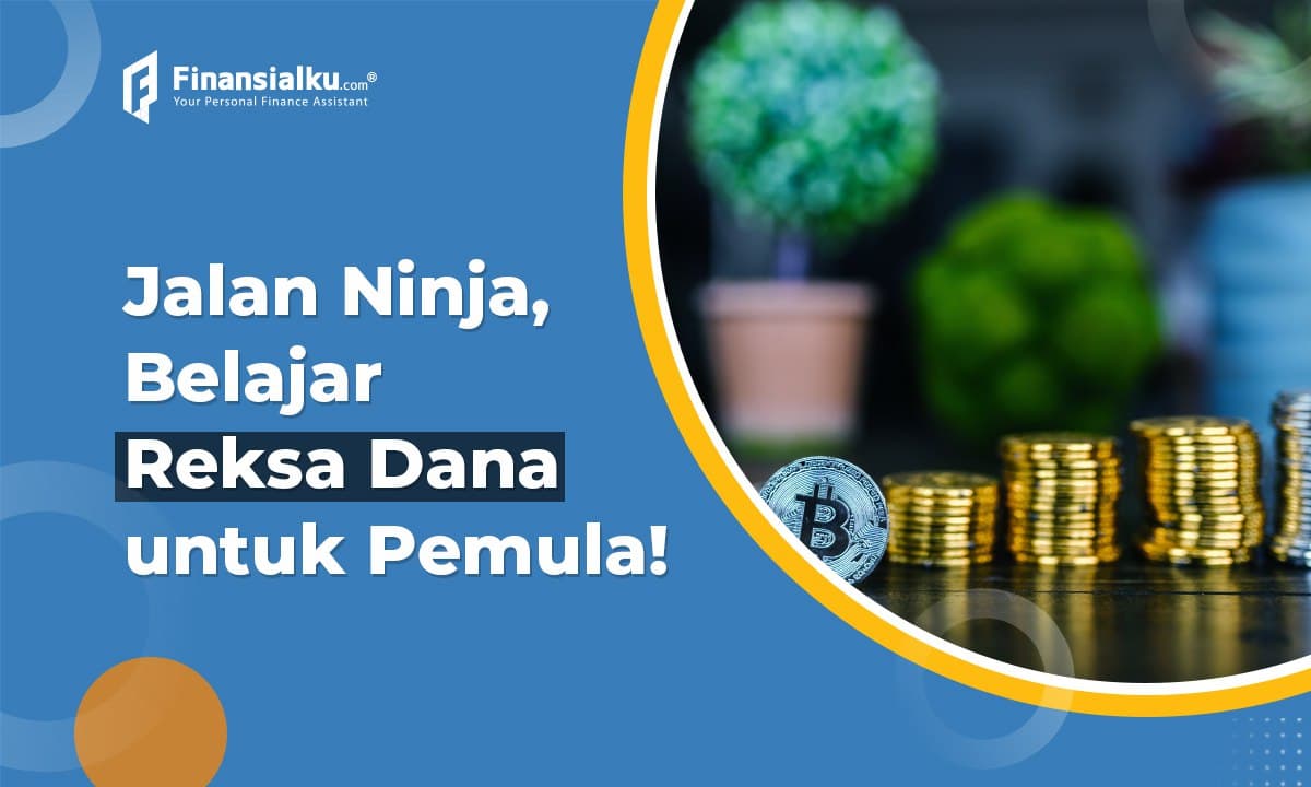 3 Cara Belajar Reksa Dana Bagi Pemula Supaya Cepat Berhasil!