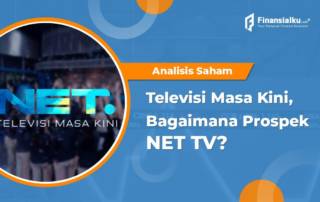 Prospek NET TV di Tengah Bisnis Hiburan yang Masih Ramai