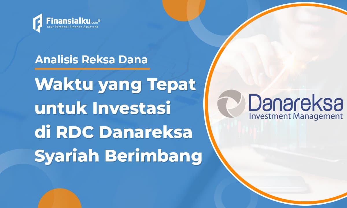 Analisis Reksa Dana Campuran Danareksa Syariah Berimbang