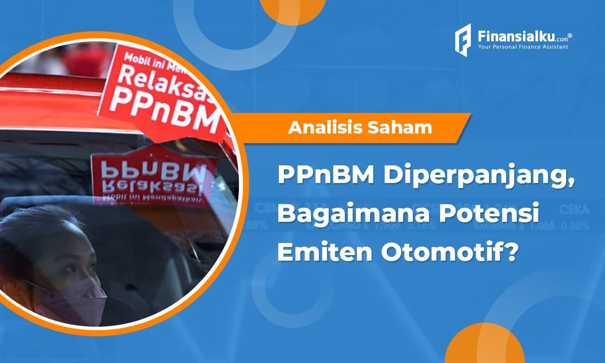 Insentif PPnBM Diperpanjang, Emiten Otomotif Melesat?