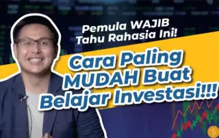 Cara Paling Mudah Belajar Investasi