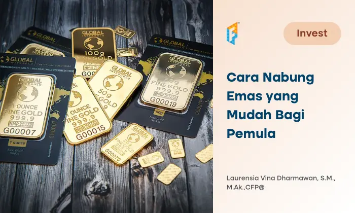 Bagaimana Cara Nabung Emas yang Mudah Bagi Pemula?