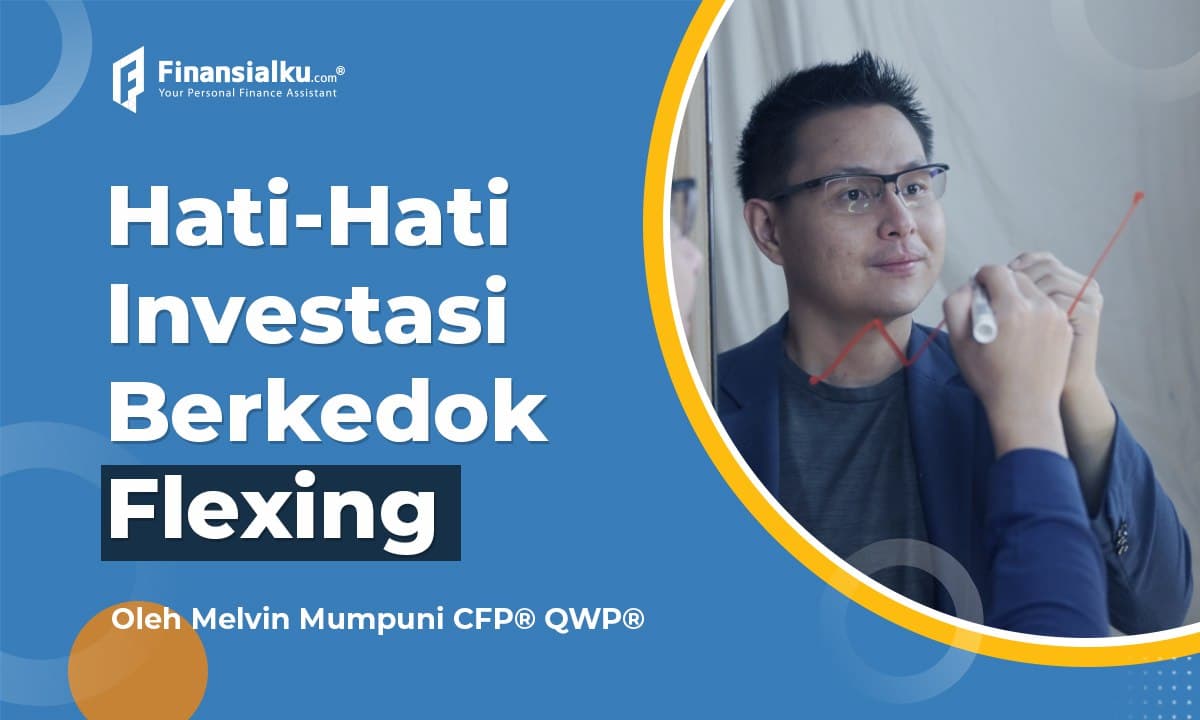 Apa itu Flexing dan Ciri Investasi Berkedok Flexing